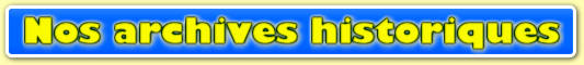 Nos archives historiques